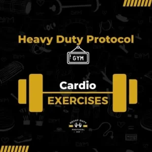 Exercise examples Heavy Duty Protocol - Cardio Exercise