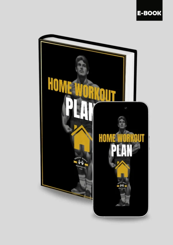 Heavy Duty Protocol - Home Workout eBook