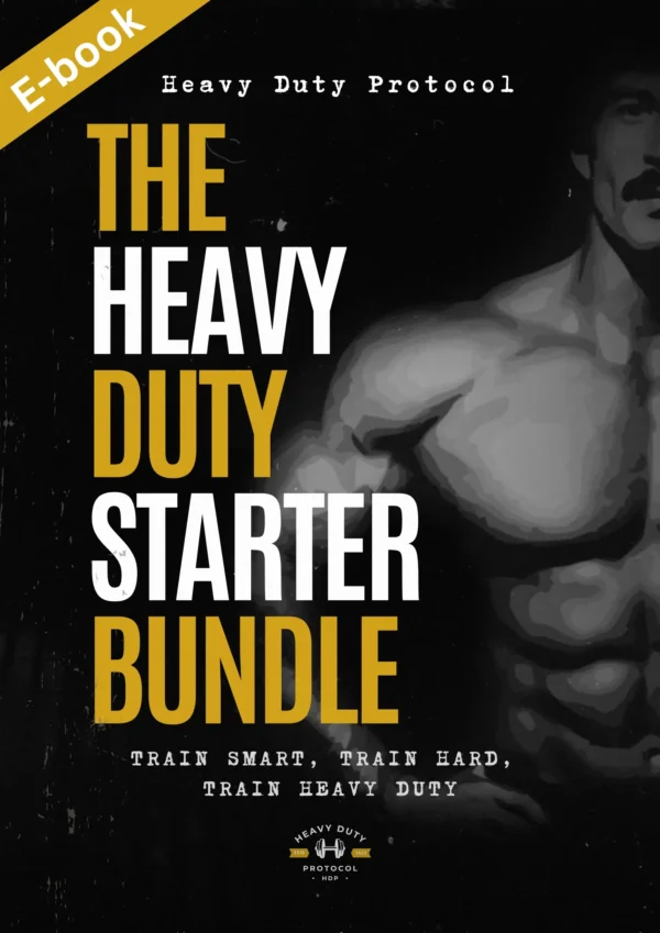 Heavy Duty Protocol - The Heavy Duty Starter Bundle eBook